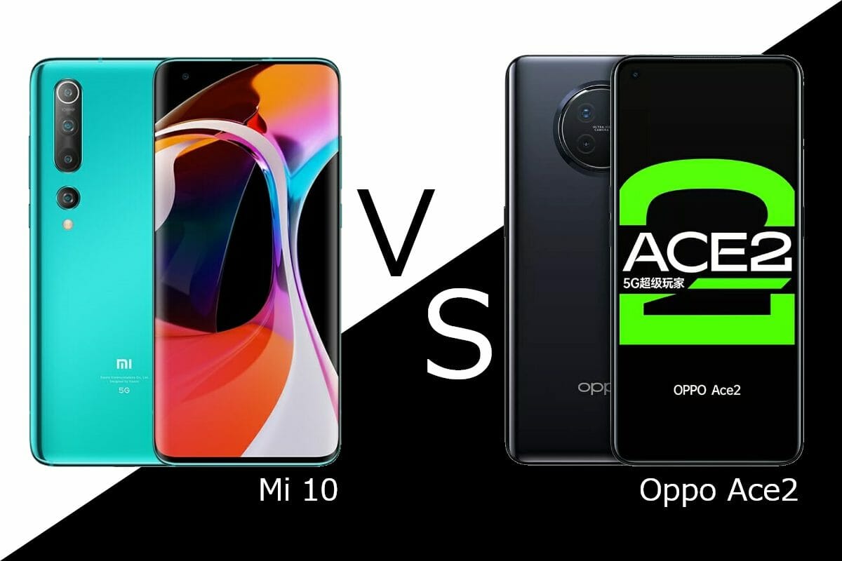 Mi10 VS Oppo Ace2